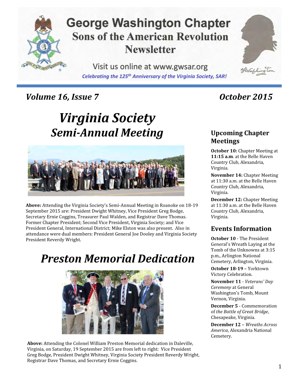 Virginia Society Semi-Annual Meeting Upcoming Chapter Meetings October 10: Chapter Meeting at 11:15 A.M