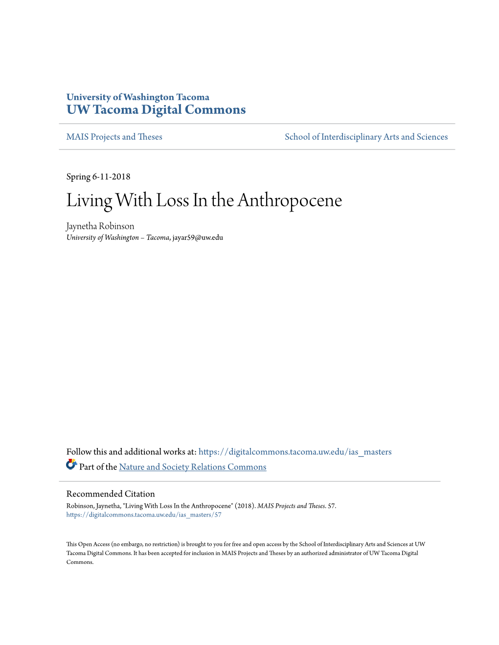 Living with Loss in the Anthropocene Jaynetha Robinson University of Washington – Tacoma, Jayar59@Uw.Edu