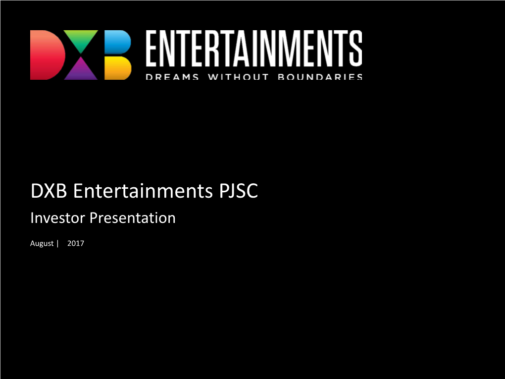 DXB Entertainments Investor Presentation