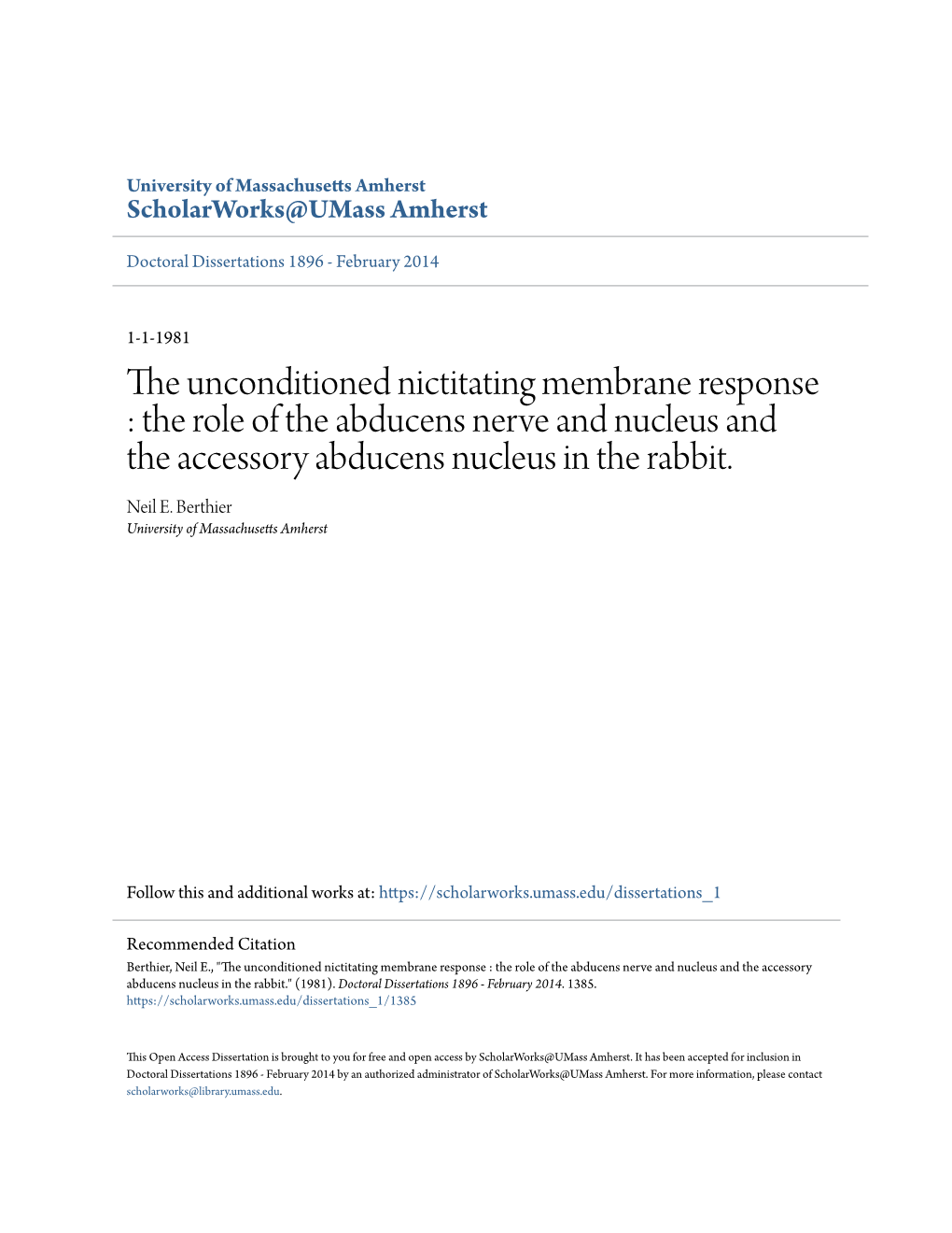 The Unconditioned Nictitating Membrane Response : the Role of the Abducens Nerve and Nucleus and the Accessory Abducens Nucleus in the Rabbit