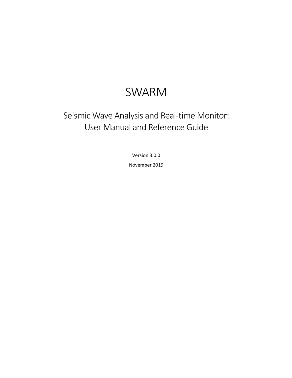 Seismic Wave Analysis and Real-Time Monitor: User Manual and Reference Guide