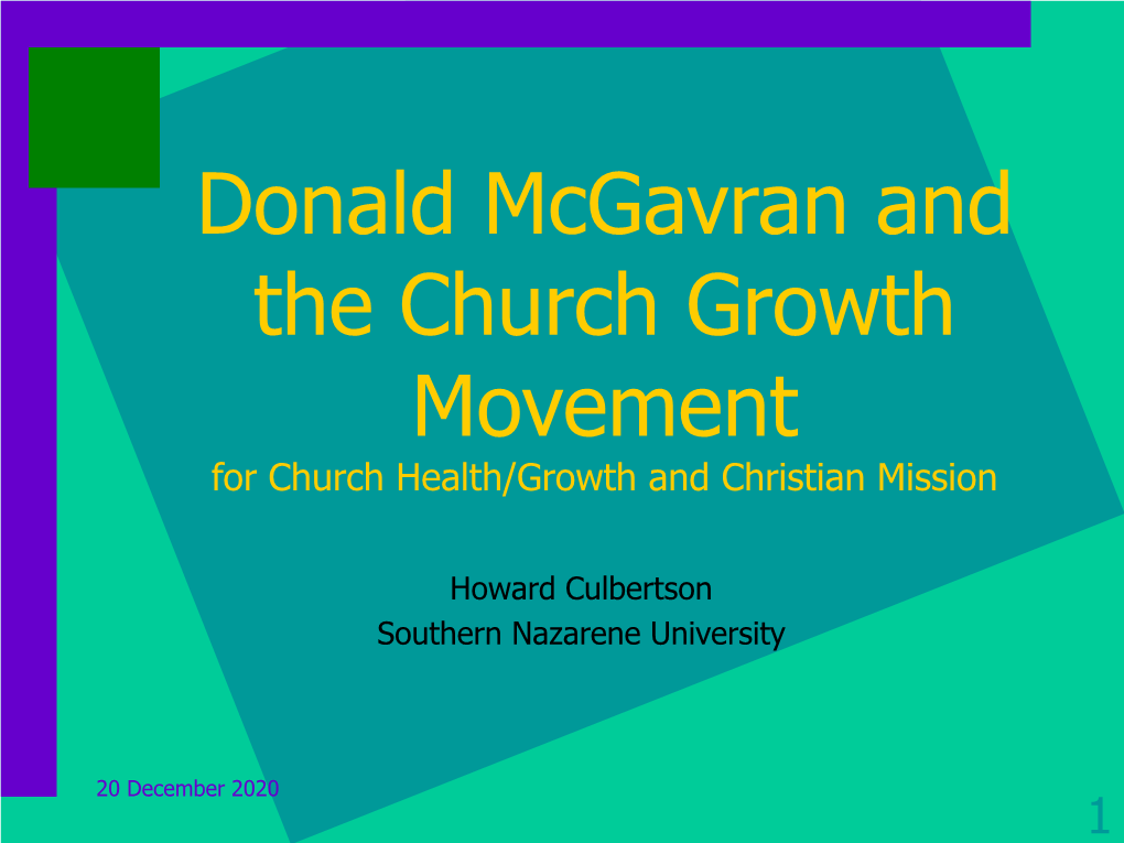 The Church Growth Movement for Church Health/Growth and Christian Mission