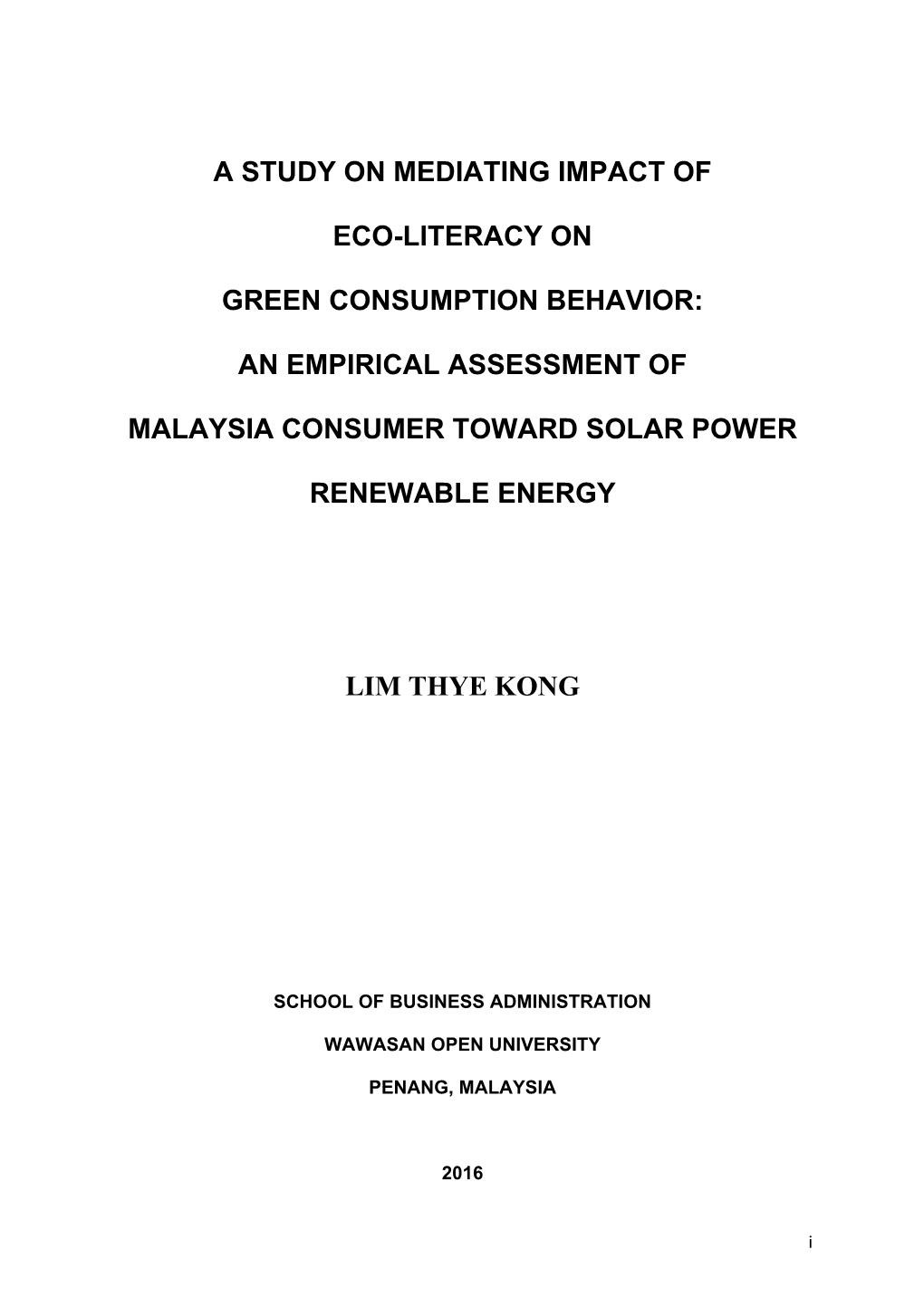 A Study on Mediating Impact of Eco-Literacy on Green