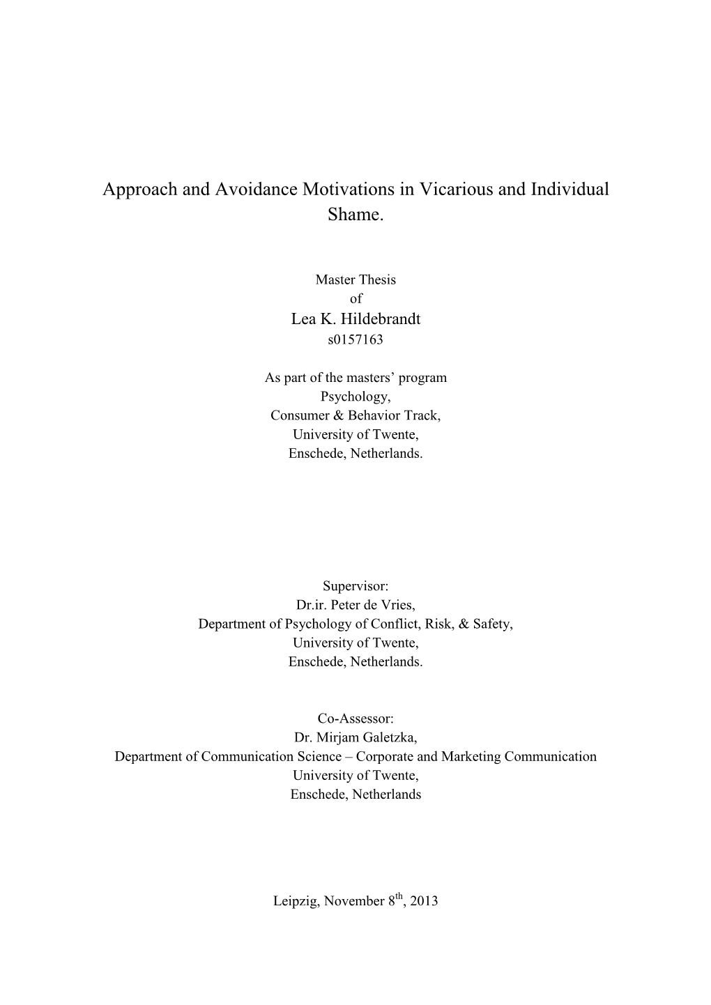 Approach and Avoidance Motivations in Vicarious and Individual Shame