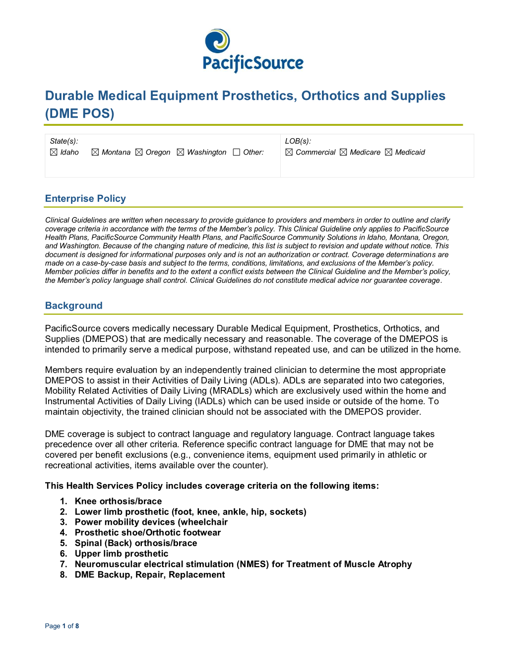 Durable Medical Equipment Prosthetics, Orthotics and Supplies (DME POS)