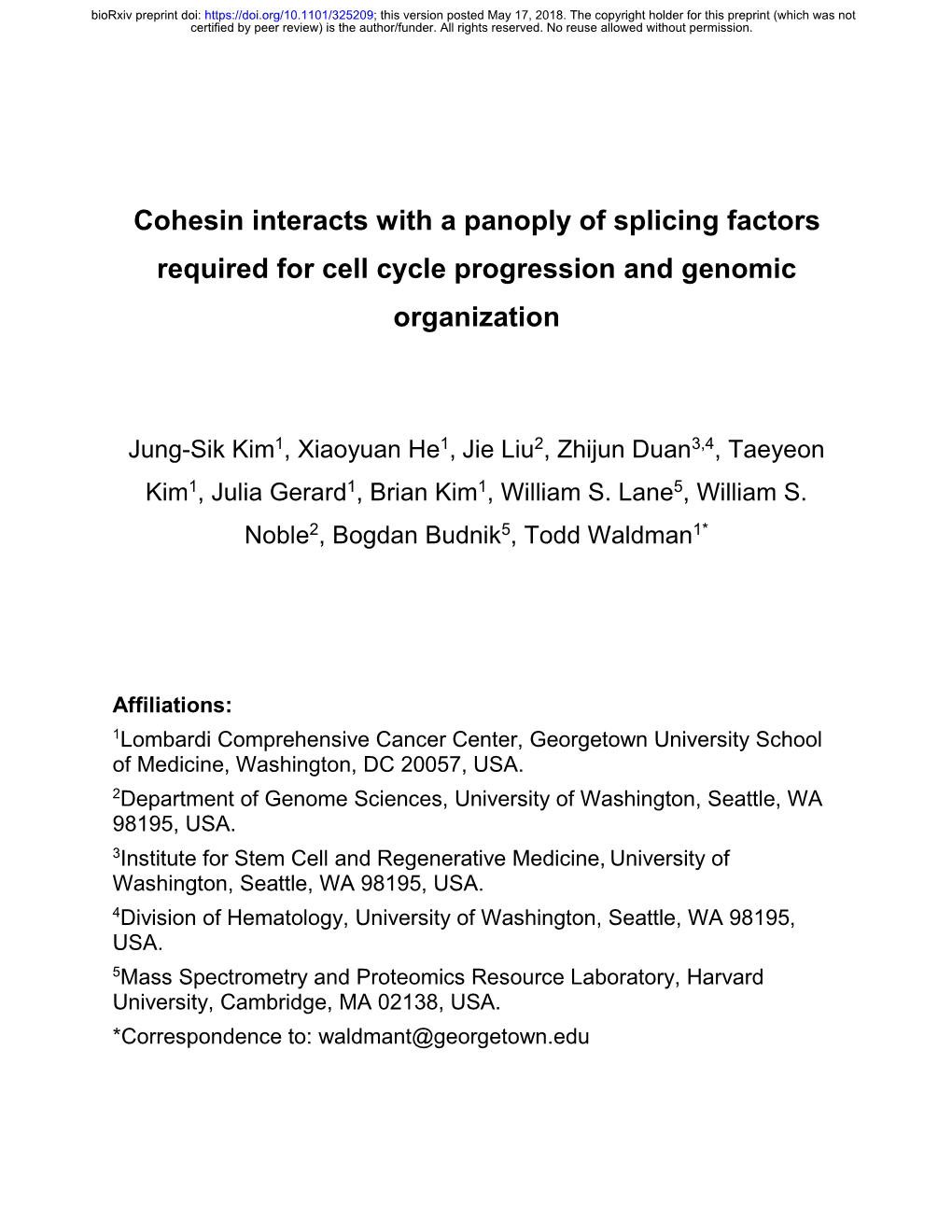 Cohesin Interacts with a Panoply of Splicing Factors Required for Cell Cycle Progression and Genomic Organization