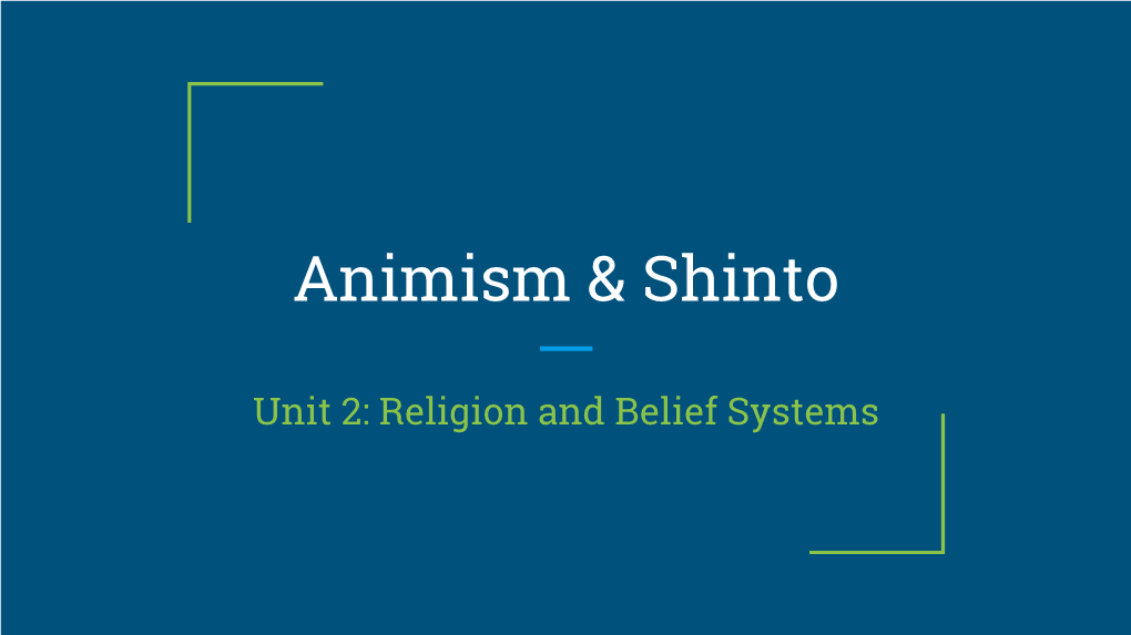 Animism & Shinto