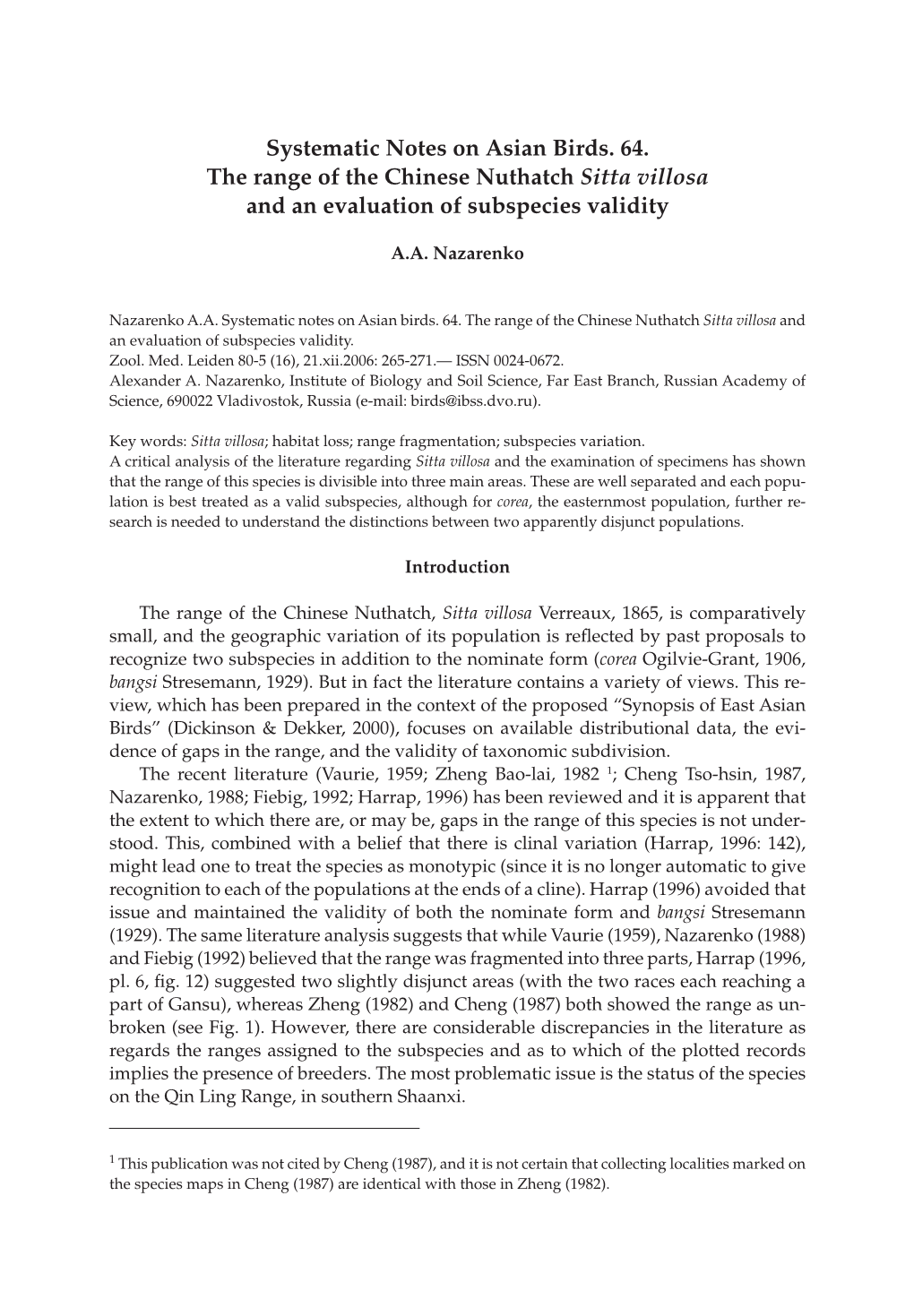 Systematic Notes on Asian Birds. 64. the Range of the Chinese Nuthatch Sitta Villosa and an Evaluation of Subspecies Validity