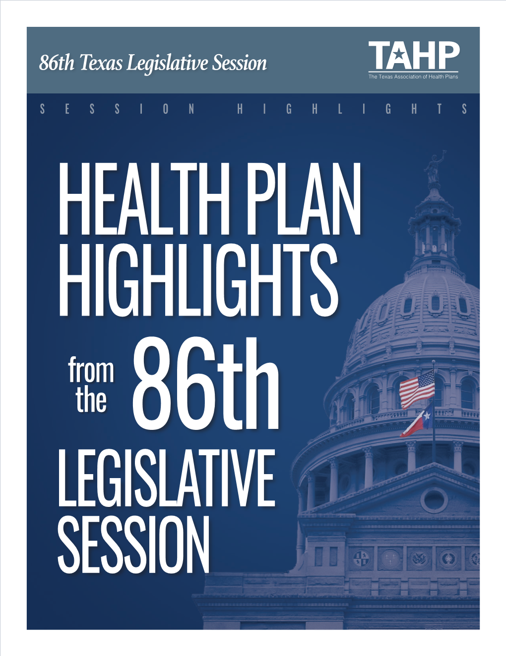 86Th Texas Legislative Session the Texas Association of Health Plans