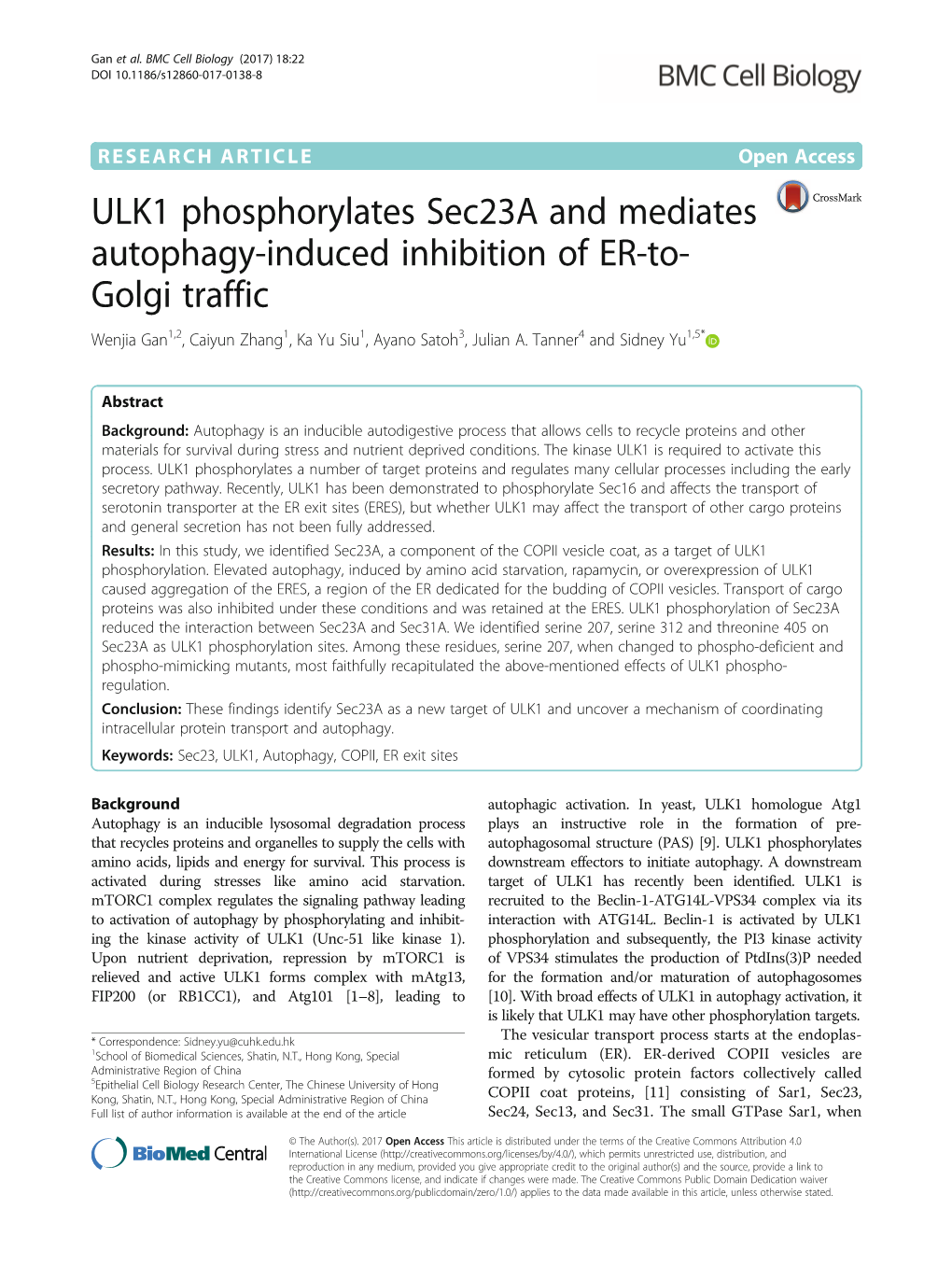 ULK1 Phosphorylates Sec23a and Mediates Autophagy-Induced Inhibition of ER-To- Golgi Traffic Wenjia Gan1,2, Caiyun Zhang1, Ka Yu Siu1, Ayano Satoh3, Julian A