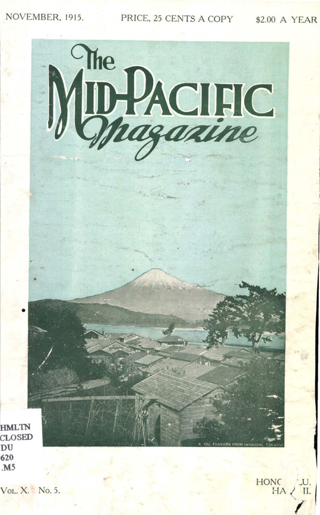 U, Vol... X. No. 5. HA ,, II. NOVEMBER, 1915. PRICE, 25