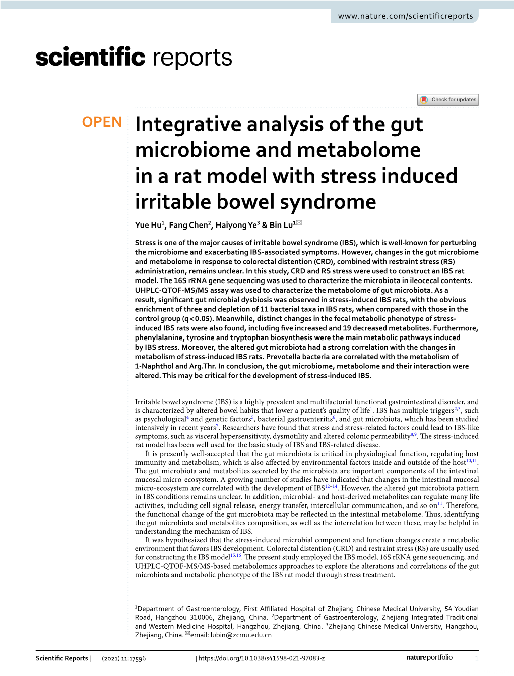 Integrative Analysis of the Gut Microbiome and Metabolome in a Rat Model with Stress Induced Irritable Bowel Syndrome Yue Hu1, Fang Chen2, Haiyong Ye3 & Bin Lu1*