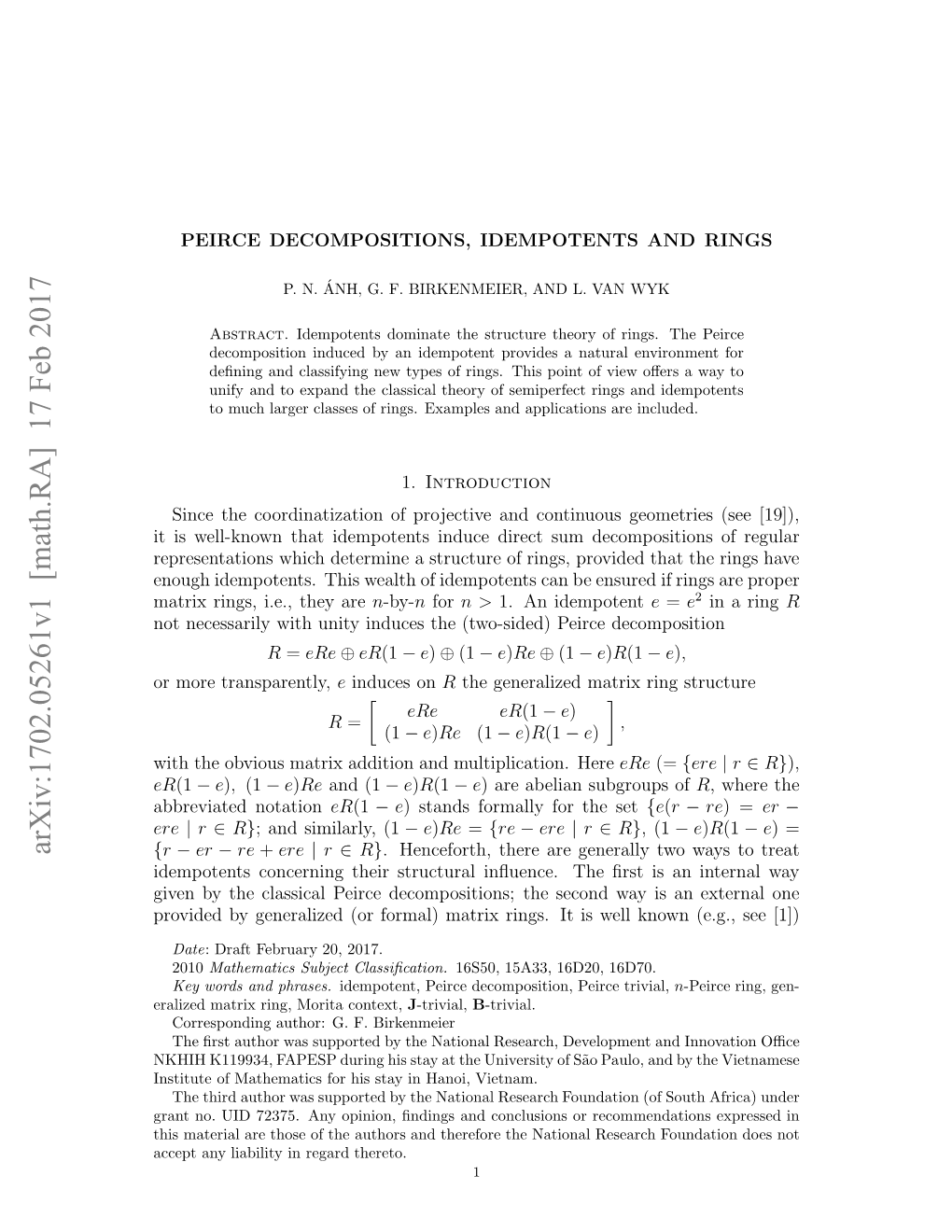 PEIRCE DECOMPOSITIONS, IDEMPOTENTS and RINGS 3 Treatment, I.E., We Look for Results Which Are Independent of Particular Generalized Matrix Ring Representations