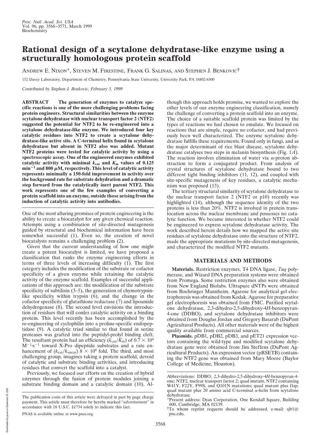 Rational Design of a Scytalone Dehydratase-Like Enzyme Using a Structurally Homologous Protein Scaffold