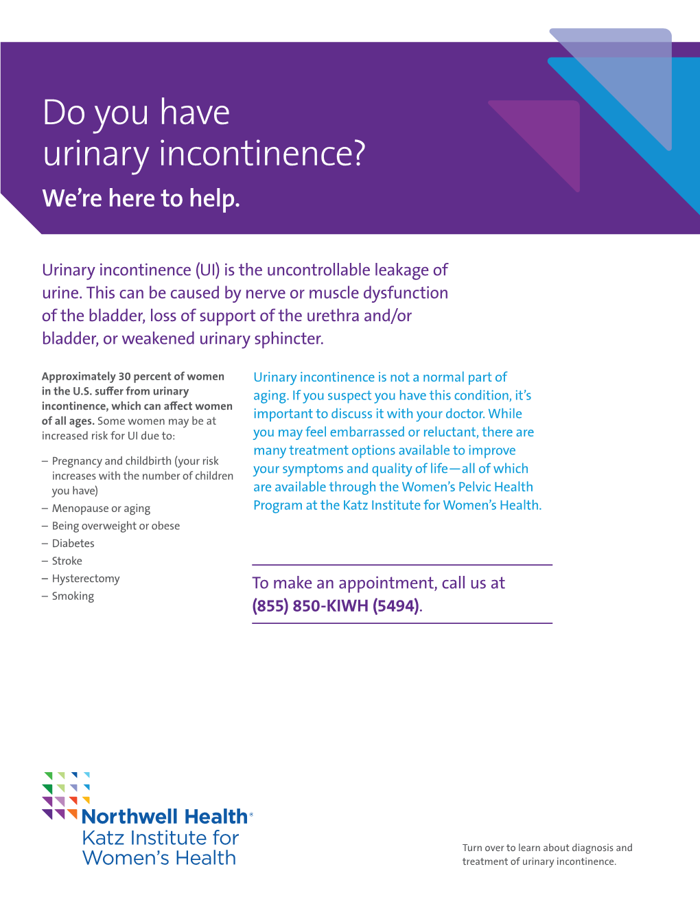 Urinary Incontinence?