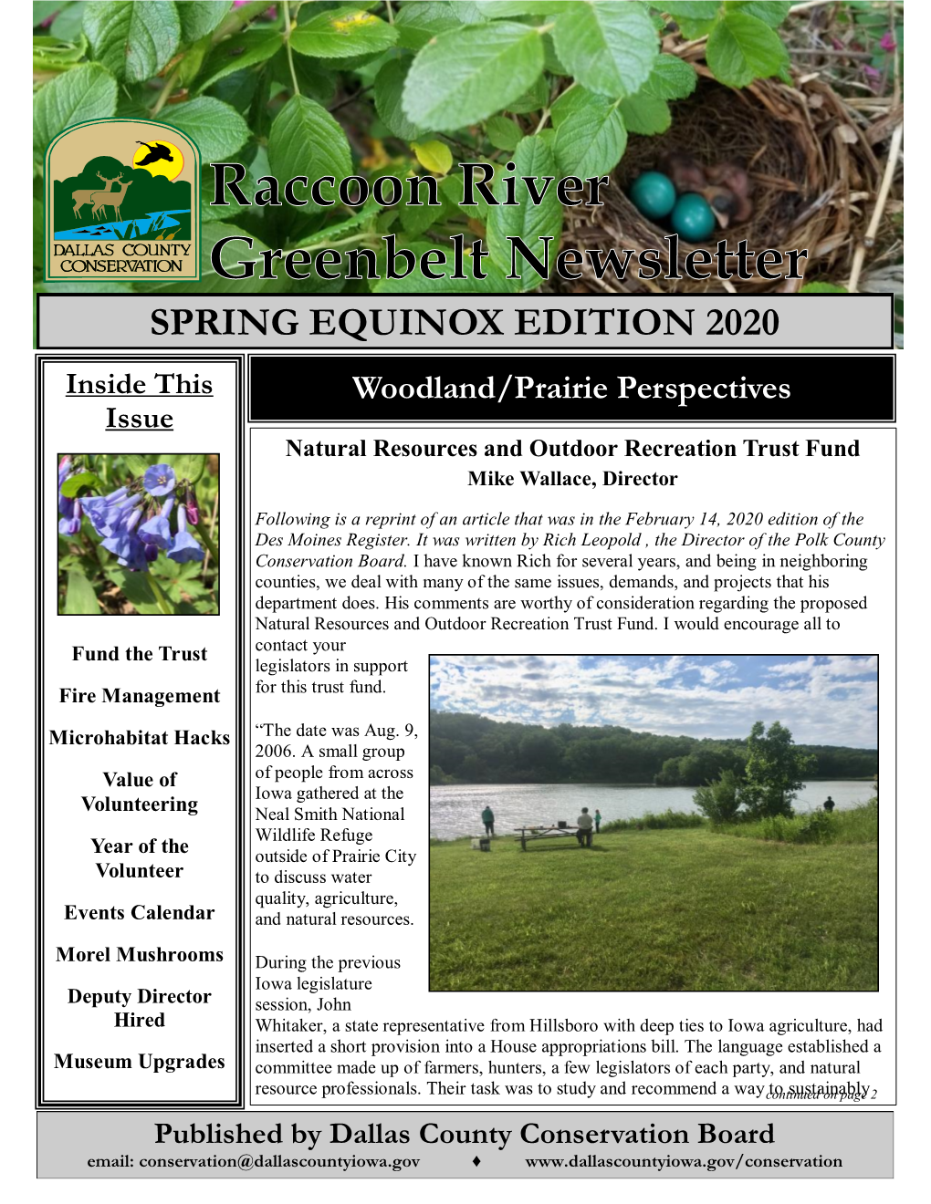 SPRING EQUINOX EDITION 2020 Inside This Woodland/Prairie Perspectives Issue Natural Resources and Outdoor Recreation Trust Fund Mike Wallace, Director