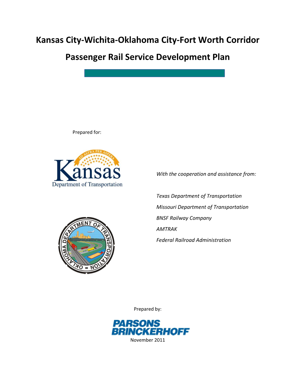 Kansas City-Wichita-Oklahoma City-Fort Worth Corridor Passenger Rail Service Development Plan