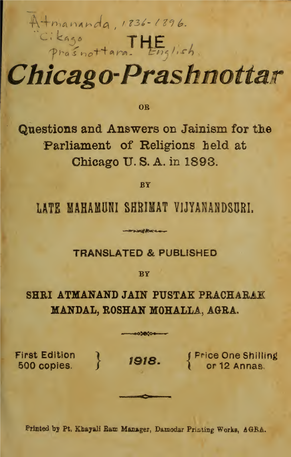 The Chicago Prashnottar, Or Questions and Answers on Jainism