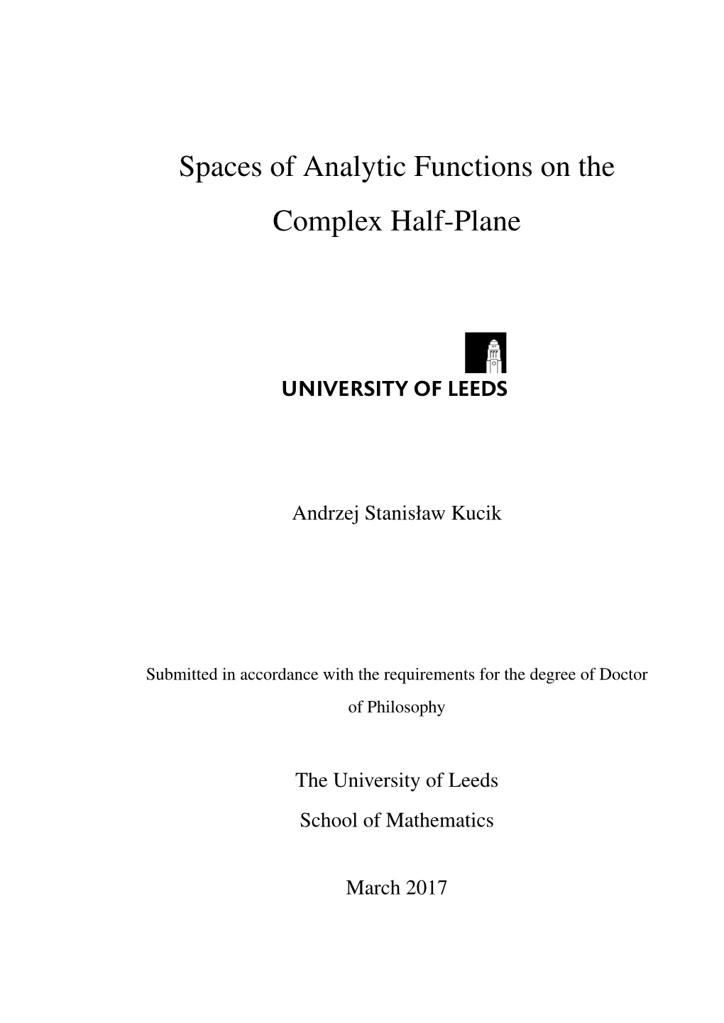 Spaces of Analytic Functions on the Complex Half-Plane