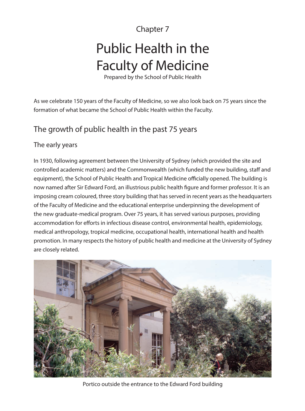 Public Health in the Faculty of Medicine Prepared by the School of Public Health