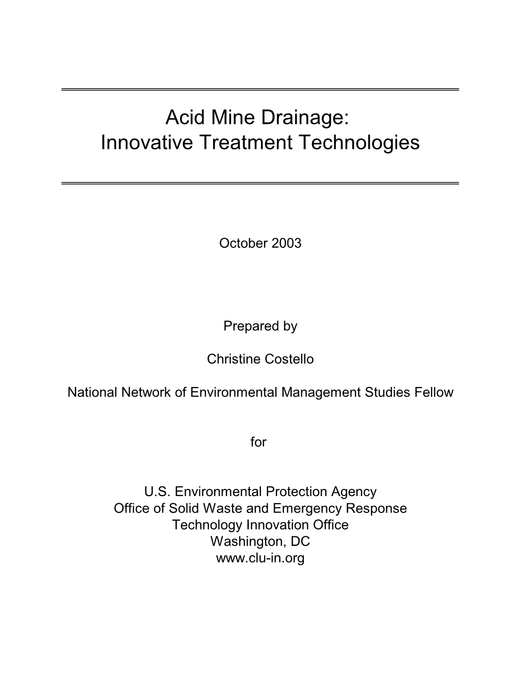 Acid Mine Drainage: Innovative Treatment Technologies