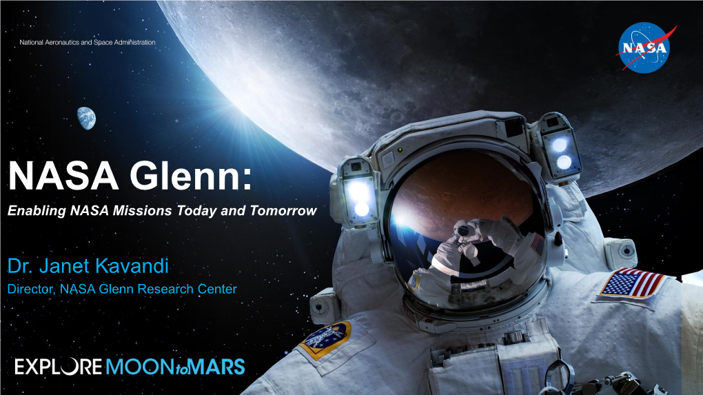 NASA Glenn: Enabling NASA Missions Today and Tomorrow