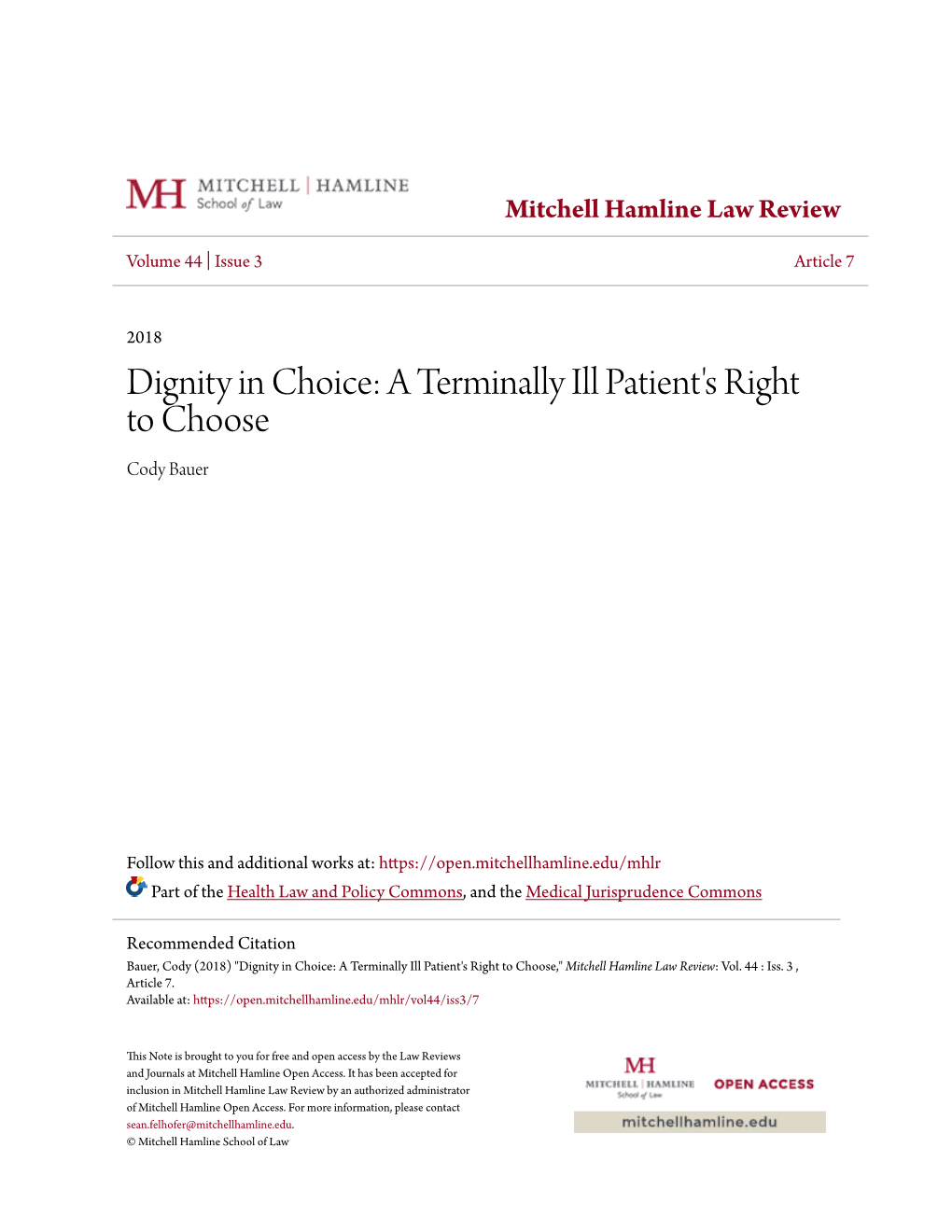 Dignity in Choice: a Terminally Ill Patient's Right to Choose Cody Bauer