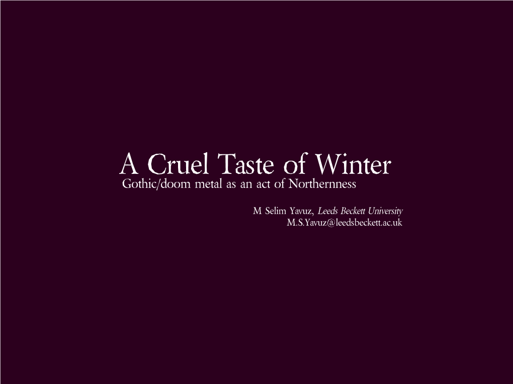 A Cruel Taste of Winter Gothic/Doom Metal As an Act of Northernness