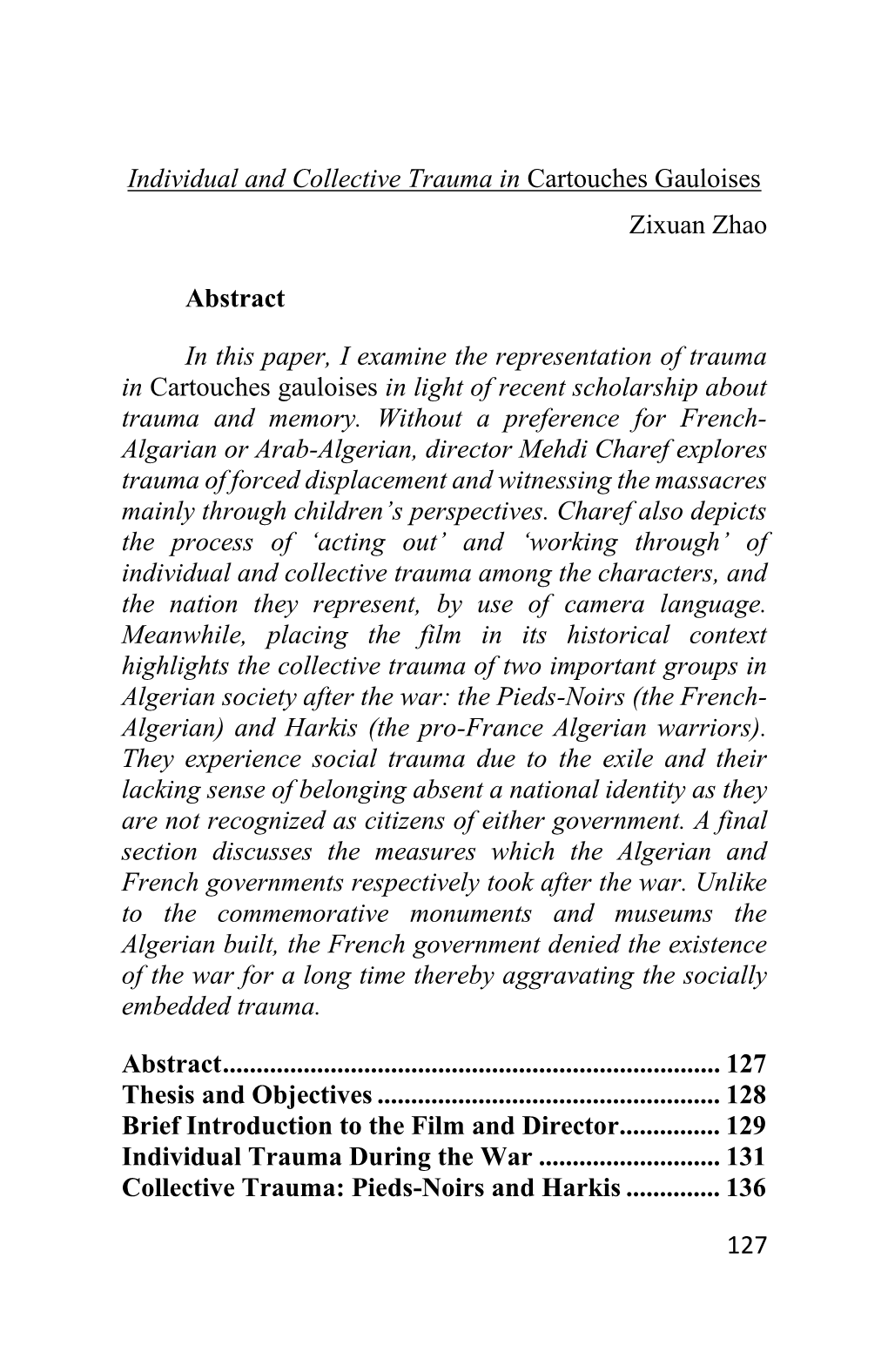 127 Individual and Collective Trauma in Cartouches Gauloises Zixuan Zhao Abstract in This Paper, I Examine the Representation