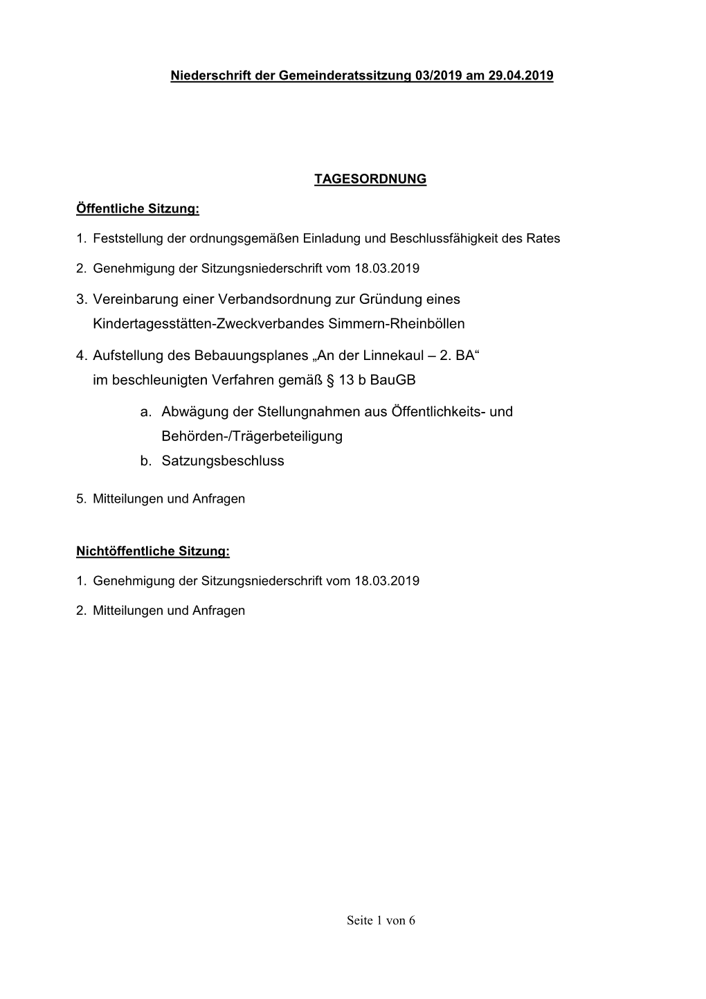 3. Vereinbarung Einer Verbandsordnung Zur Gründung Eines Kindertagesstätten-Zweckverbandes Simmern-Rheinböllen 4. Aufstellun