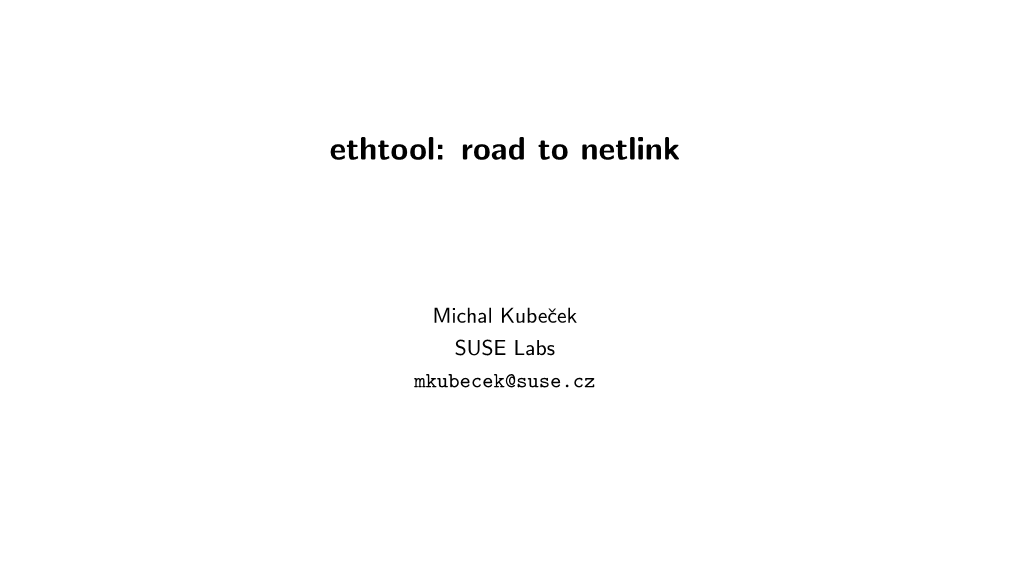 Ethtool: Road to Netlink