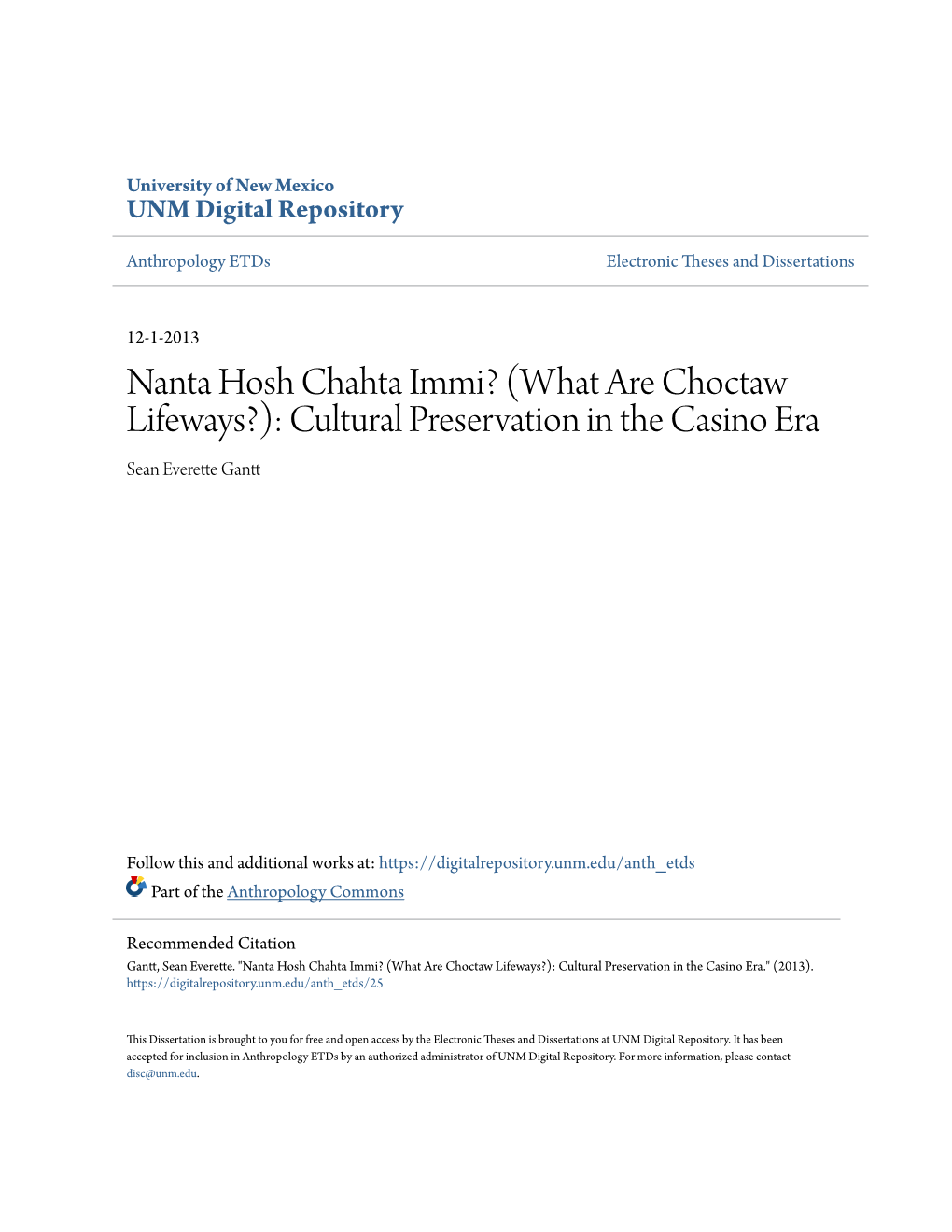 Nanta Hosh Chahta Immi? (What Are Choctaw Lifeways?): Cultural Preservation in the Casino Era Sean Everette Gantt