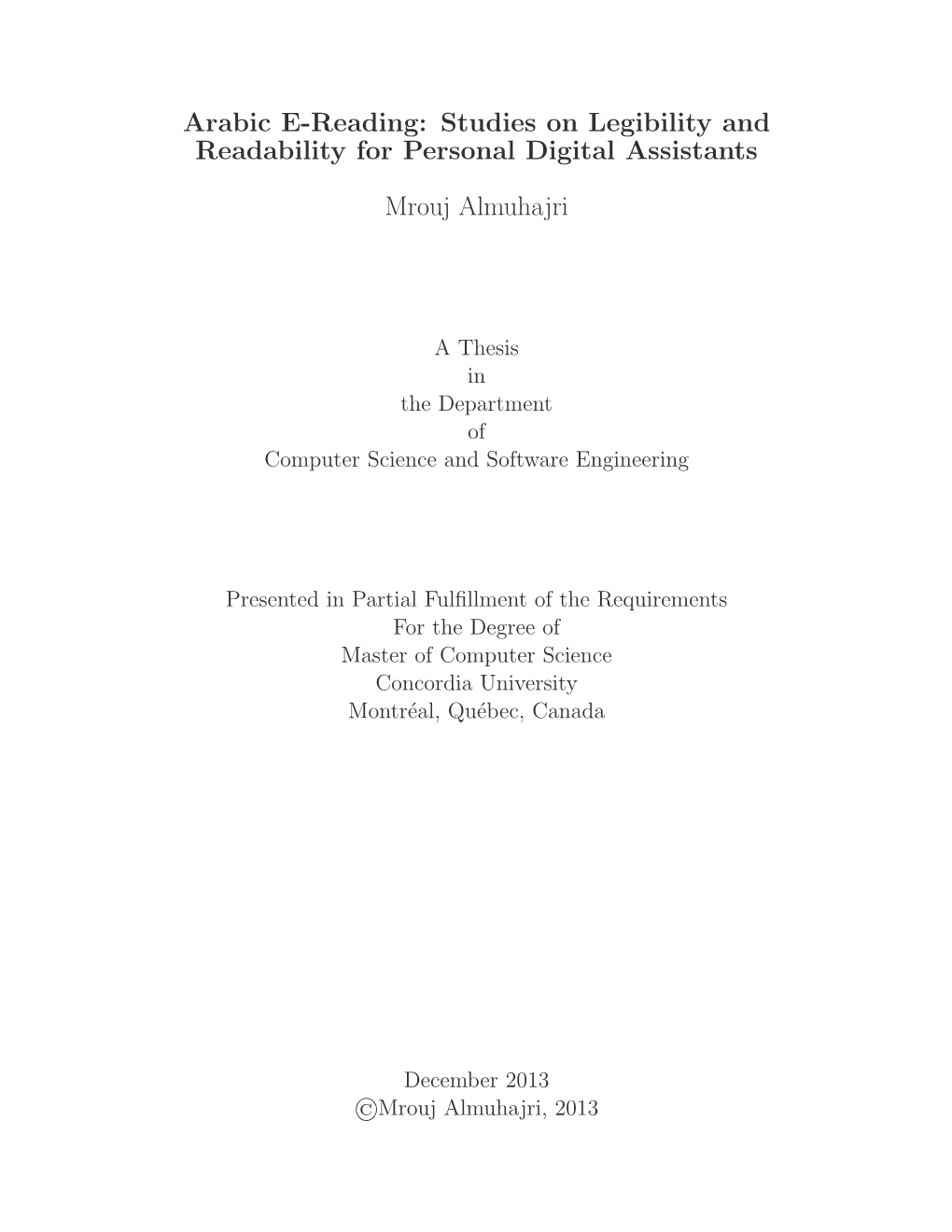 Arabic E-Reading: Studies on Legibility and Readability for Personal Digital Assistants