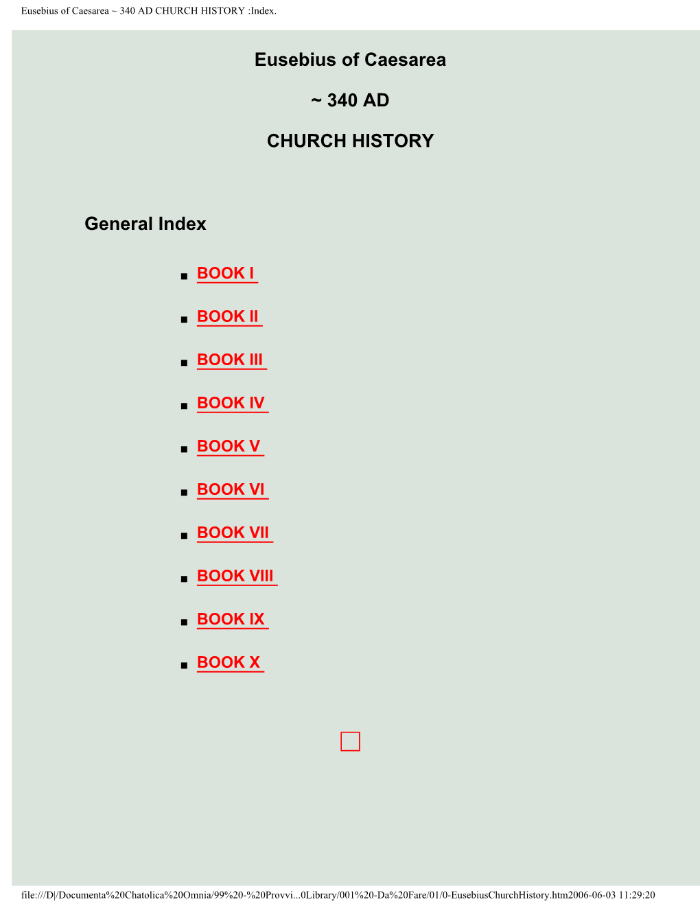 Eusebius of Caesarea ~ 340 AD CHURCH HISTORY :Index