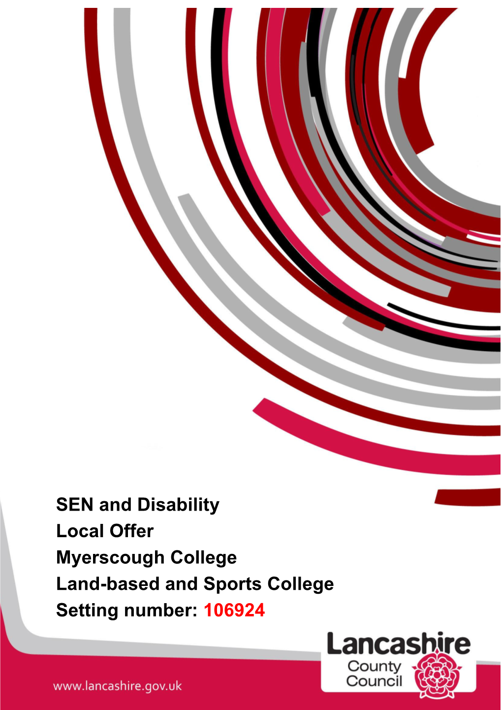 SEN and Disability Local Offer Myerscough College Land-Based and Sports College Setting Number: 106924