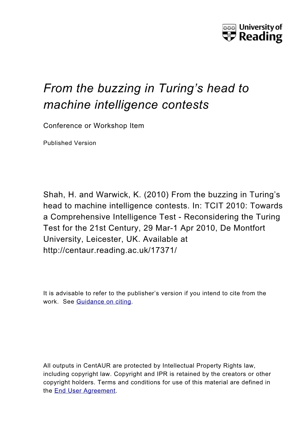 From the Buzzing in Turing's Head to Machine Intelligence Contests