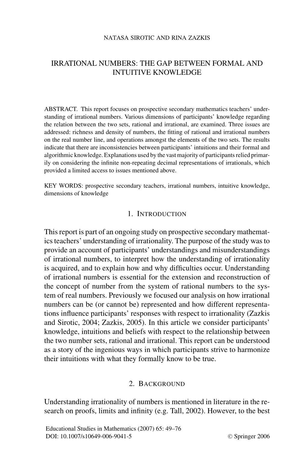 Irrational Numbers: the Gap Between Formal and Intuitive Knowledge