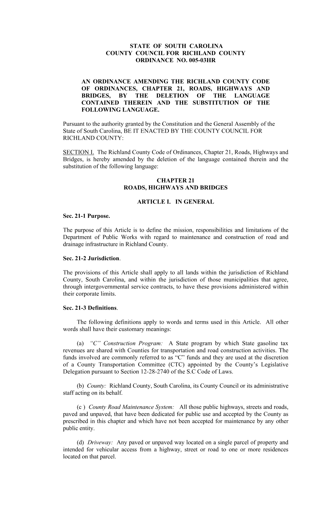 State of South Carolina County Council for Richland County Ordinance No. 005-03Hr an Ordinance Amending the Richland Coun