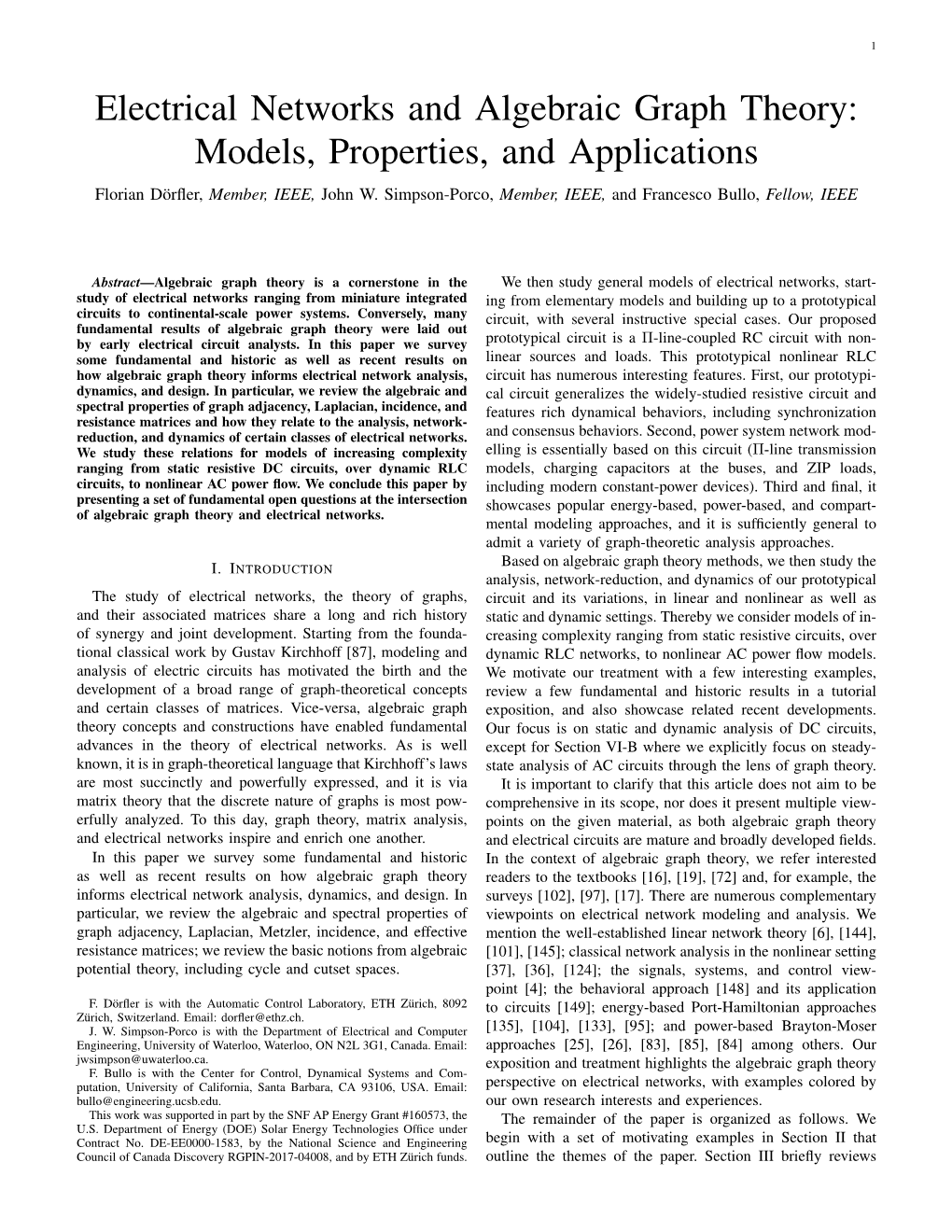 Electrical Networks and Algebraic Graph Theory: Models, Properties, and Applications Florian Dorﬂer,¨ Member, IEEE, John W