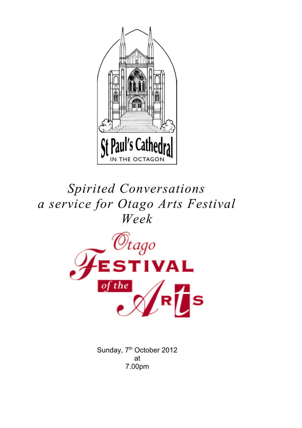 Spirited Conversations a Service for Otago Arts Festival Week