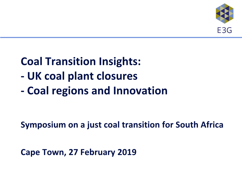 UK Coal Phase out Experience E3G Feb 2019