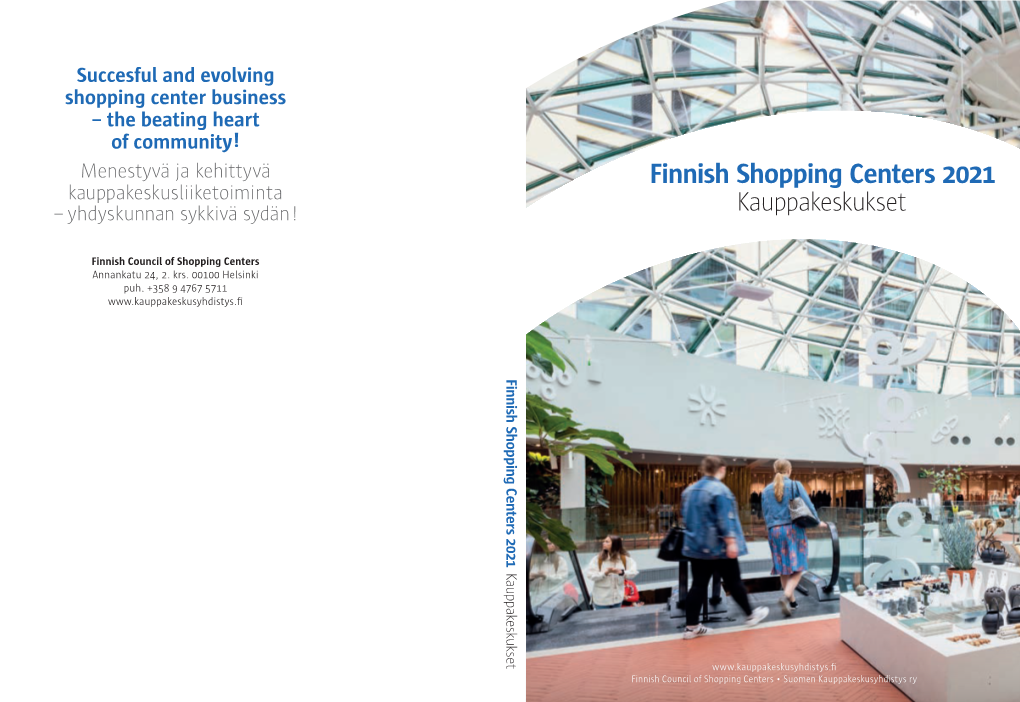 Finnish Shopping Centers 2021 Centers Shopping Finnish Finnish Councilfinnish of Shopping Centers • Suomen Kauppakeskusyhdistys Ry