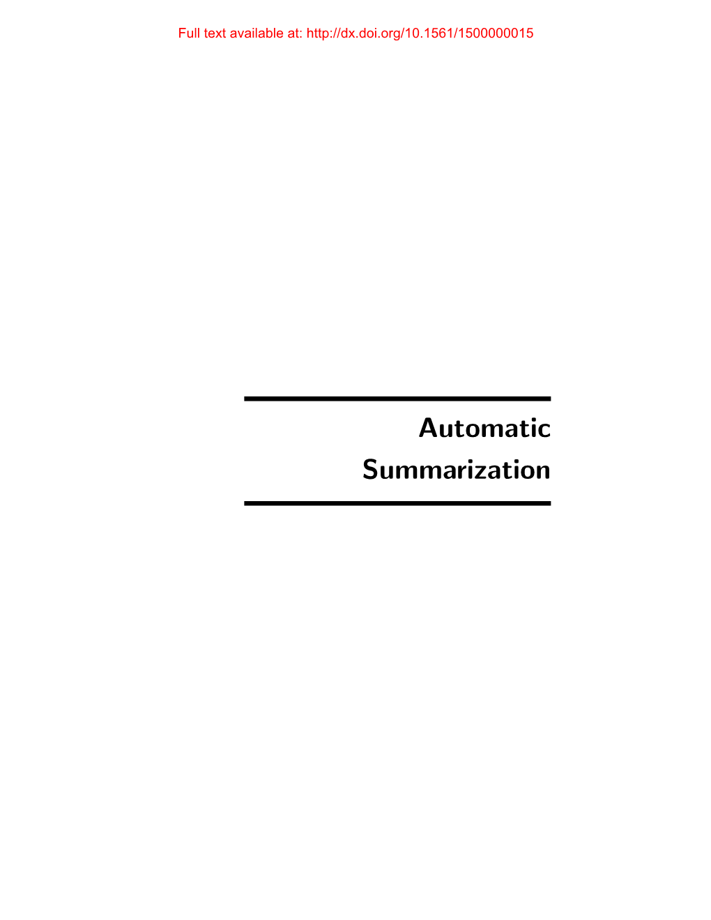 Automatic Summarization Full Text Available At