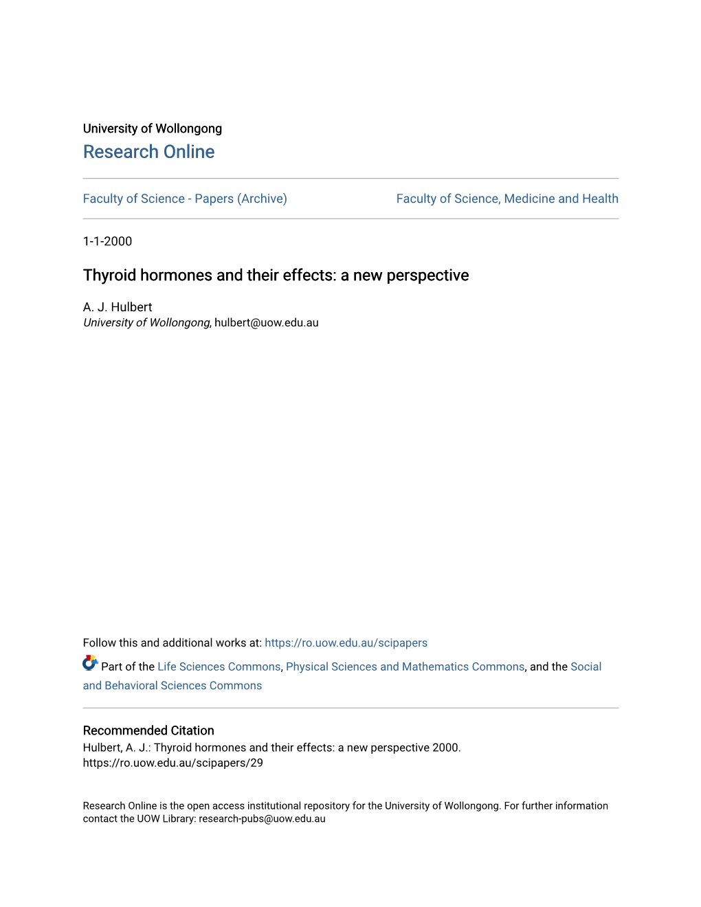 Thyroid Hormones and Their Effects: a New Perspective