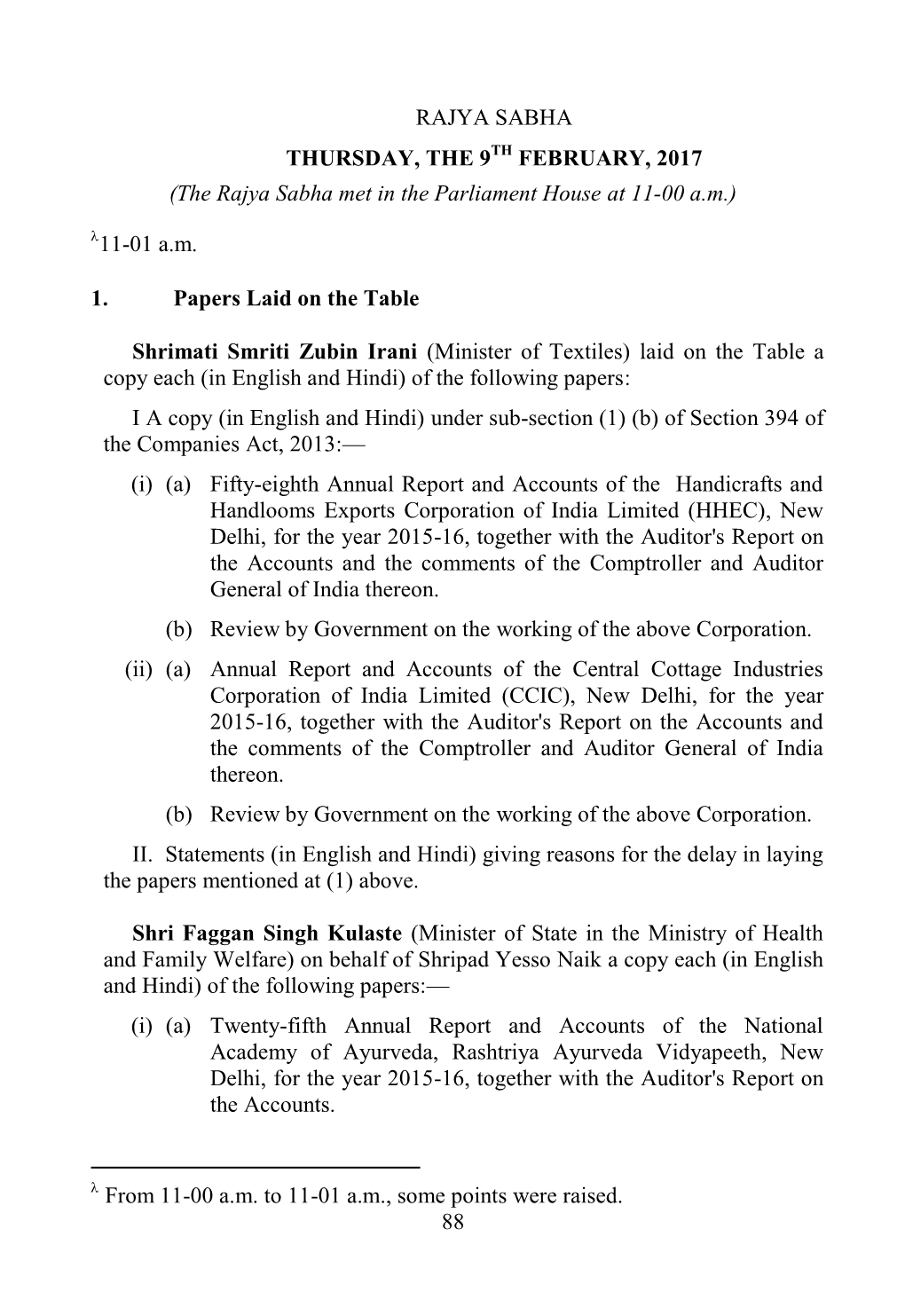 The Rajya Sabha Met in the Parliament House at 11-00 Am