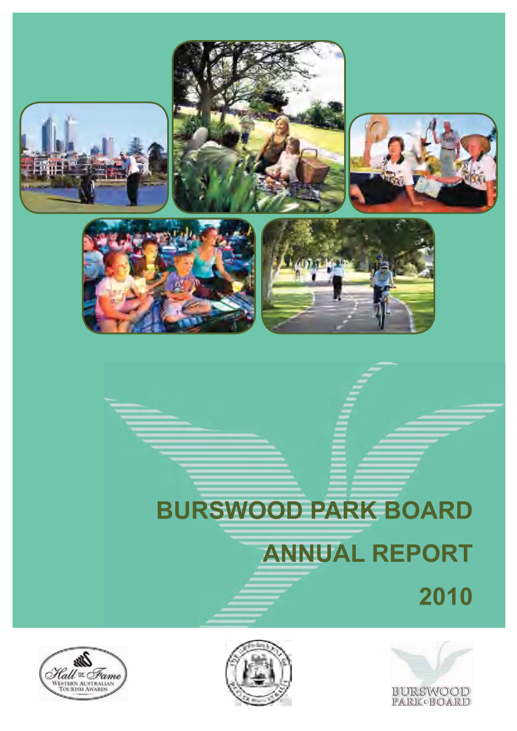 Burswood Park Board Annual Report 2010