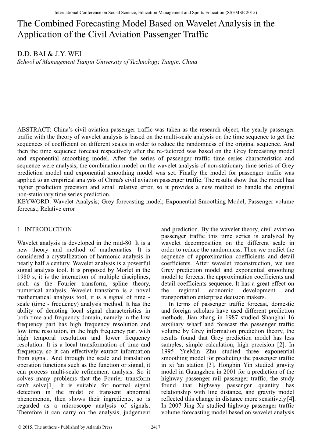 The Combined Forecasting Model Based on Wavelet Analysis in the Application of the Civil Aviation Passenger Traffic