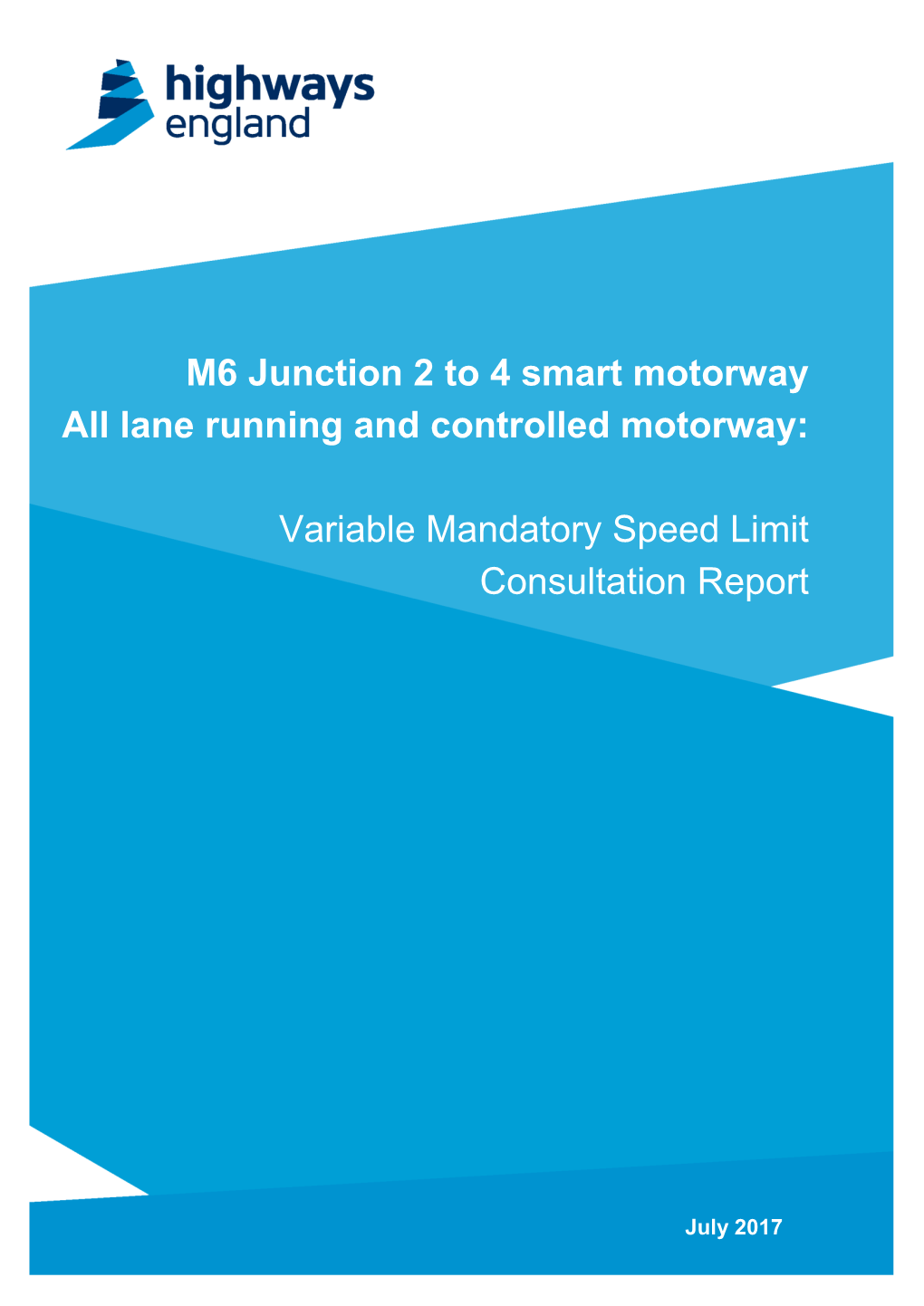 M6 Junction 2 to 4 Smart Motorway All Lane Running and Controlled Motorway