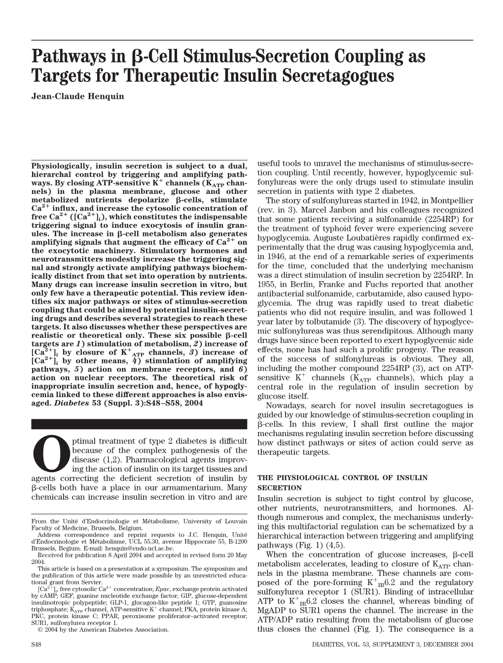 Pathways in -Cell Stimulus-Secretion Coupling As Targets for Therapeutic Insulin Secretagogues