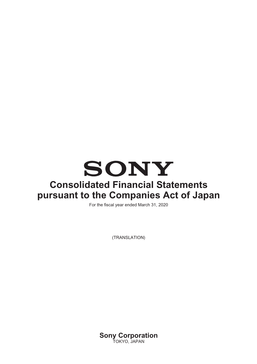 Consolidated Financial Statements Pursuant to the Companies Act of Japan for the Fiscal Year Ended March 31, 2020